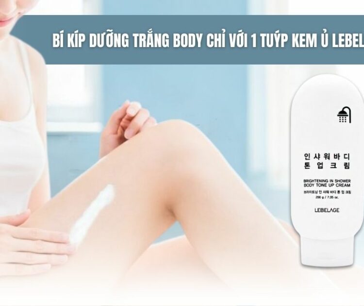 Bí kíp dưỡng trắng body