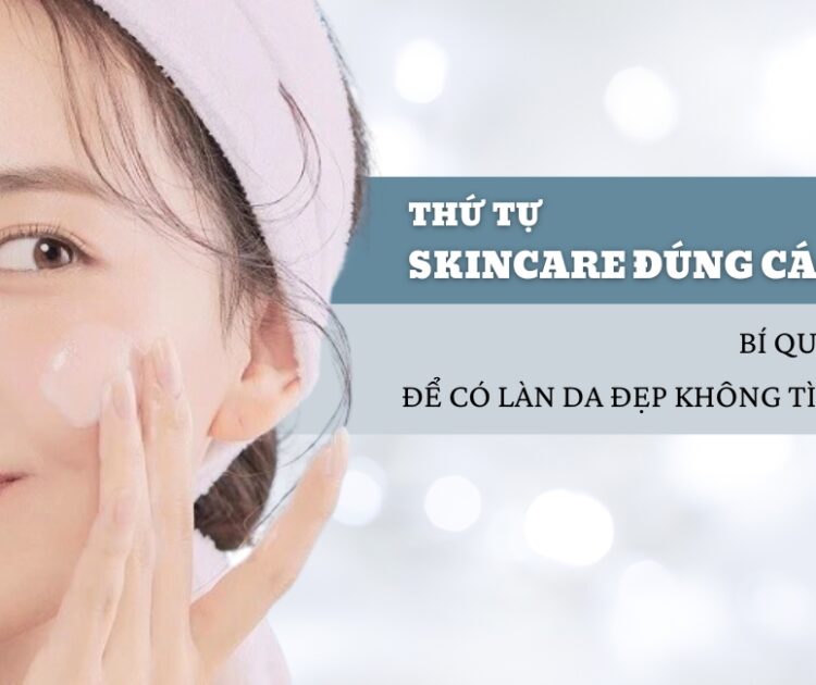 thu tu skincare